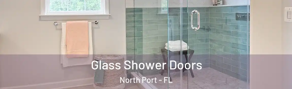 Glass Shower Doors North Port - FL