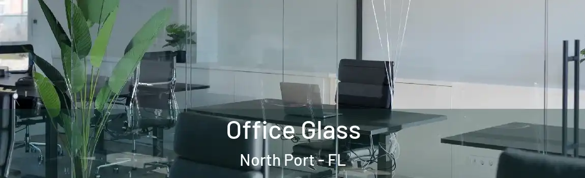 Office Glass North Port - FL
